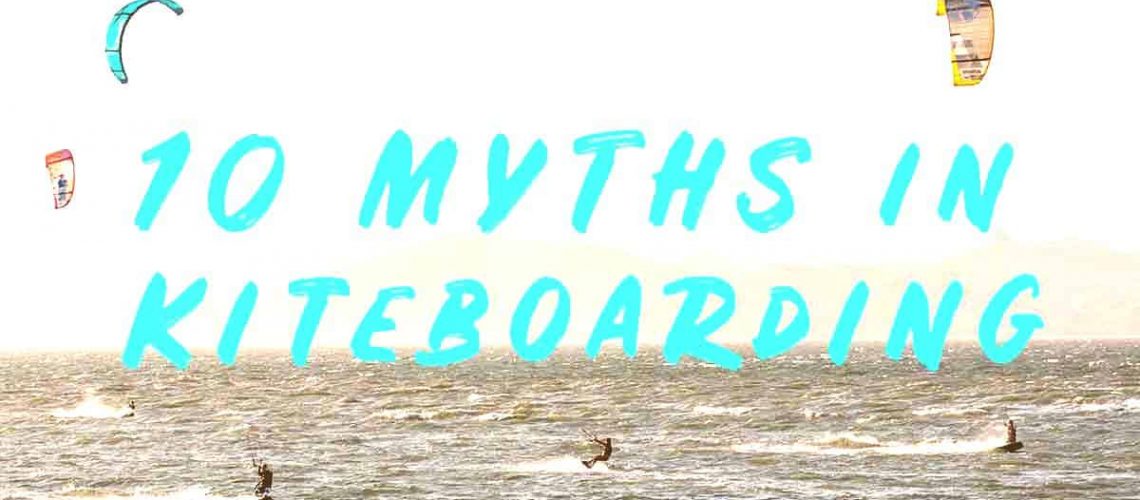10 Myths around kiteboarding